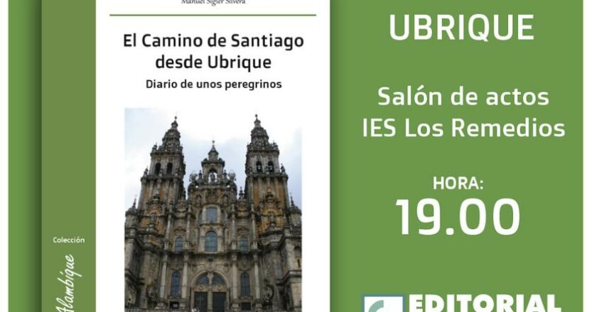 El Camino de Santiago desde Ubrique, de Manuel Sígler: a la luz el 3 de diciembre en el IES Los Remedios