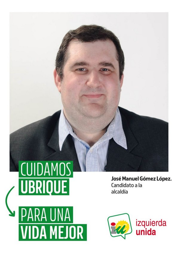 Cartel electoral de IU, con José Manuel Gómez López como candidato.